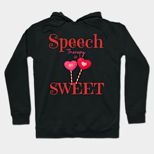 Valentine'sn Day speech therapy, speech language pathology, slpa, speech therapist Hoodie